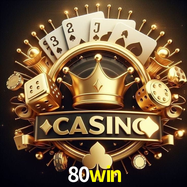 Apostas Esportivas na 80win: Um Guia Completo