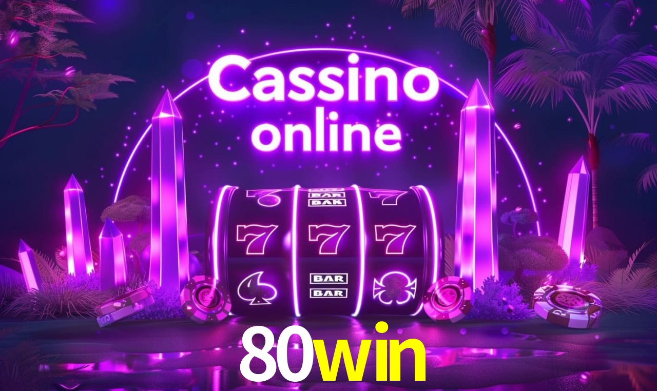 Estatísticas 80win
